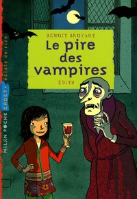 Benoît Broyart - Le pire des vampires.
