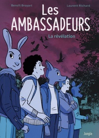 Benoît Broyart et Laurent Richard - Les ambassadeurs - La révélation.