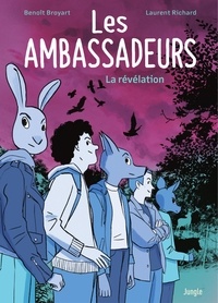 Benoît Broyart et Laurent Richard - Les ambassadeurs - La révélation.