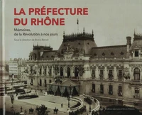 La préfecture du Rhône