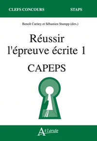 Réussir l'épreuve écrite 1 CAPEPS