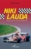 Niki Lauda. Naissance d'une légende