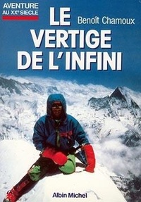 Benoît Chamoux et Marc Maisonneuve - Le Vertige de l'infini.