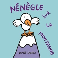 Benoît Charlat - Nénègle sur la montagne.
