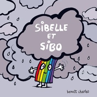 Benoît Charlat - Sibelle et Sibo.
