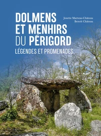 Dolmens et menhirs du Périgord