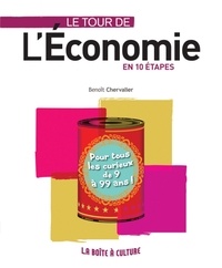 Benoît Chervalier - Le tour de l'économie en 10 étapes.