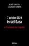 Benoît Christal et Gallagher Fenwick - 7 octobre 2023 Israël Gaza - L'affrontement des tragédies.
