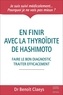 Benoît Claeys - En finir avec la thyroïdite de Hashimoto.