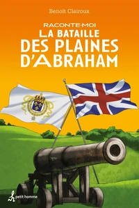 Raconte-moi la Bataille des Plaines d'Abraham - Nº 24