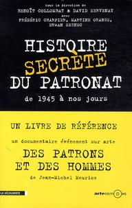 Histoire secrète du patronat de 1945 à nos jours