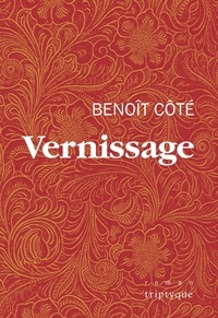 Benoît Côté - Vernissage.