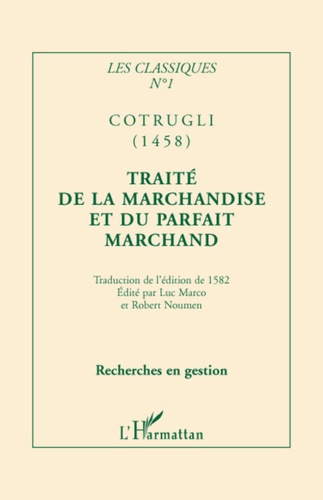 Traité de la marchandise, et du parfait marchand, disposé en quatre livres