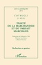 Benoît Cotrugli-Raugean - Traité de la marchandise, et du parfait marchand, disposé en quatre livres.