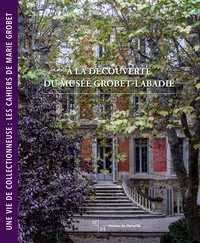 A la découverte du Musée Grobet-Labadié