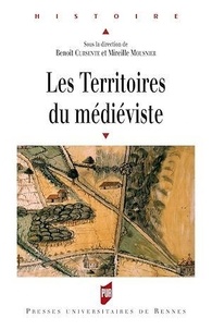 Benoît Cursente et Mireille Mousnier - Les territoires du médiéviste.