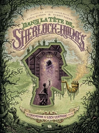 Dans la tête de Sherlock Holmes Le cauchemar du Loch Leathan - Tome 1