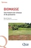 Benoît Daviron - Biomasse - Une histoire de richesse et de puissance.