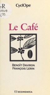 Benoît Daviron et François Lerin - Le Café.