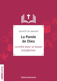 Benoît de Baenst - La Parole de Dieu.