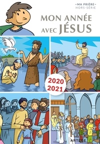 Benoît de Roeck et Philippe Chauvet - Mon année avec Jésus.