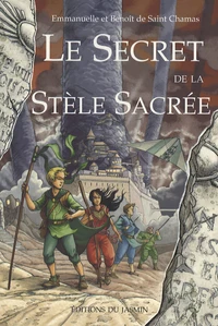 Le Secret de la Stèle Sacrée