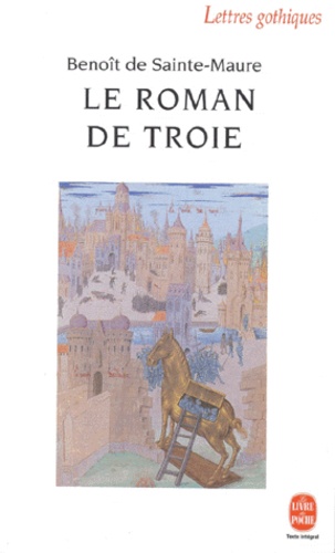 Benoit de Sainte-Maure - Le roman de Troie - Extraits du manuscrit Milan, Bibliothèque ambrosienne, D 55,.