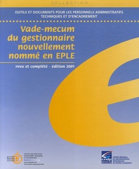 Benoît Debosque et Sabine Marzais - Vade-mecum du gestionnaire nouvellement nommé en EPLE.