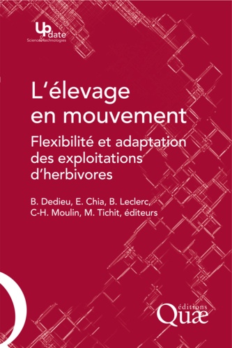 L'élevage en mouvement. Flexibilité et adaptation des exploitations d'herbivores