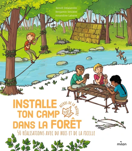 Couverture de Installe ton camp dans la forêt