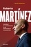 Roberto Martinez. Portrait et confessions d'un entraîneur d'exception