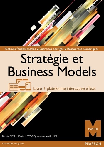Benoît Demil et Xavier Lecocq - Stratégie et Business Models.