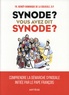 Benoît-Dominique de La Soujeole - Synode ? Vous avez dit synode ? - Comprendre la démarche synodale initiée par le pape François.