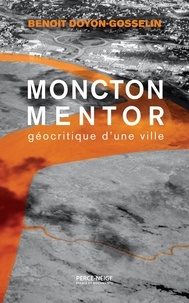 Benoit Doyon-Gosselin - Moncton mentor.