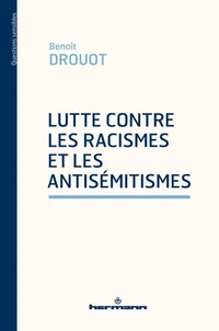 Lutte contre les racismes et les antisémitismes