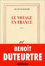Benoît Duteurtre - Le Voyage En France.