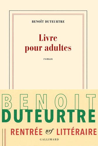 Livre pour adultes de Benoît Duteurtre - Grand Format - Livre
