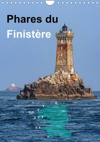 Phares du Finistère (Calendrier mural 2023 DIN A4 vertical)