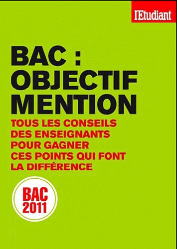 Benoît Falaize - Bac : objectif mention - Tous les conseils des enseignants pour gagner ces points qui font la différence.