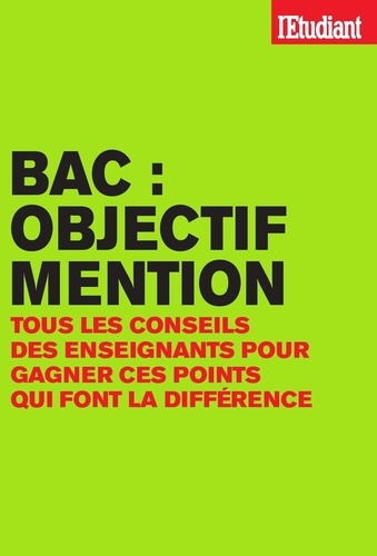 SERIE ETUDES  Bac : objectif mention