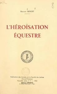 L'héroïsation équestre