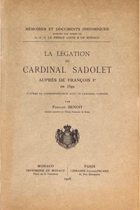 La légation du cardinal Sadolet auprès de François Ier en 1542