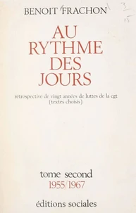 Au rythme des jours (2). 1955-1967