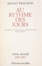 Benoît Frachon - Au rythme des jours (2). 1955-1967 - Rétrospective sur 20 années de luttes de la C.G.T. (textes choisis).