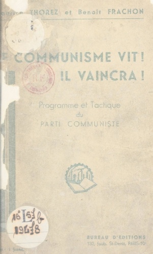 Le communisme vit ! Il vaincra !. Programme et tactique du Parti communiste