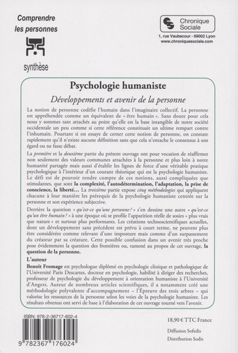 Psychologie humaniste. Développements et avenir de la personne
