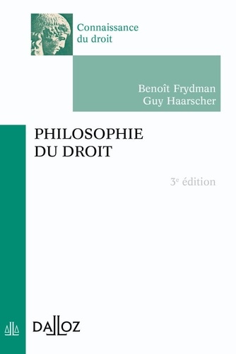 Benoît Frydman et Guy Haarscher - Philosophie du droit.