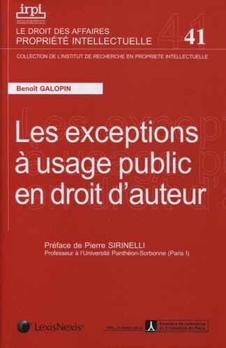 Benoît Galopin - Les exceptions à usage public en droit d'auteur.