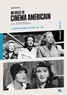 Benoît Gourisse - Un siècle de cinéma américain en 100 films - Tome 1, Le règne des studios et l'âge d'or : 1930-1960.