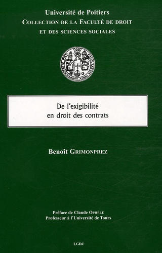 Benoît Grimonprez - De l'exigibilité en droit des contrats.